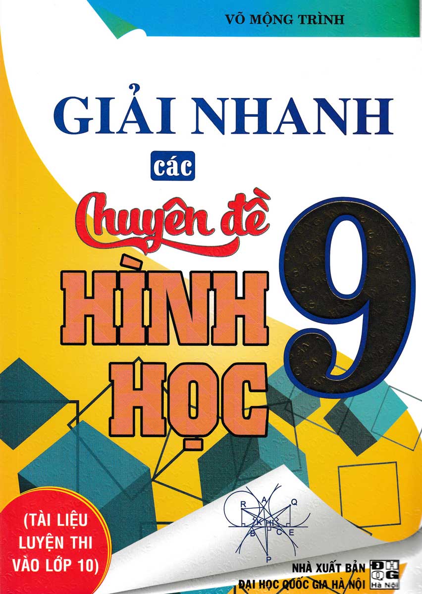Giải nhanh các chuyên đề hình học 9
