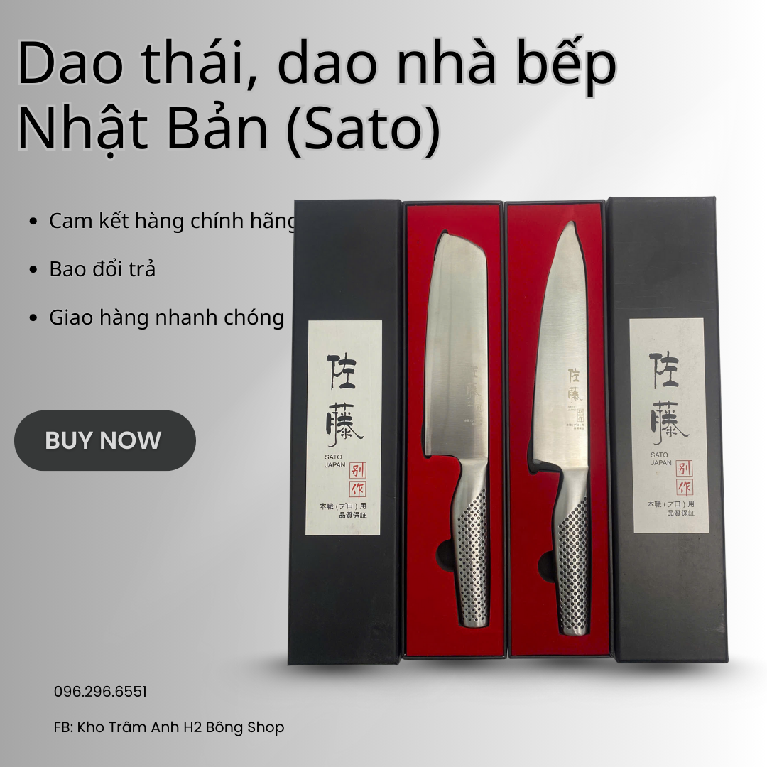 Dao thái Sato, dao làm bếp siêu sắc bén, dao Nhật đúc nguyên khối