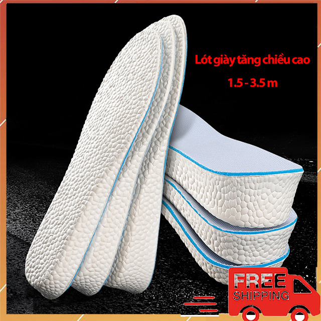 Cặp lót giày độn đế tăng chiều cao nam nữ xốp siêu nhẹ eva tăng 1.5cm 2.5cm 3.5cm - độn lót giầy nâng chiều cao siêu đàn hồi