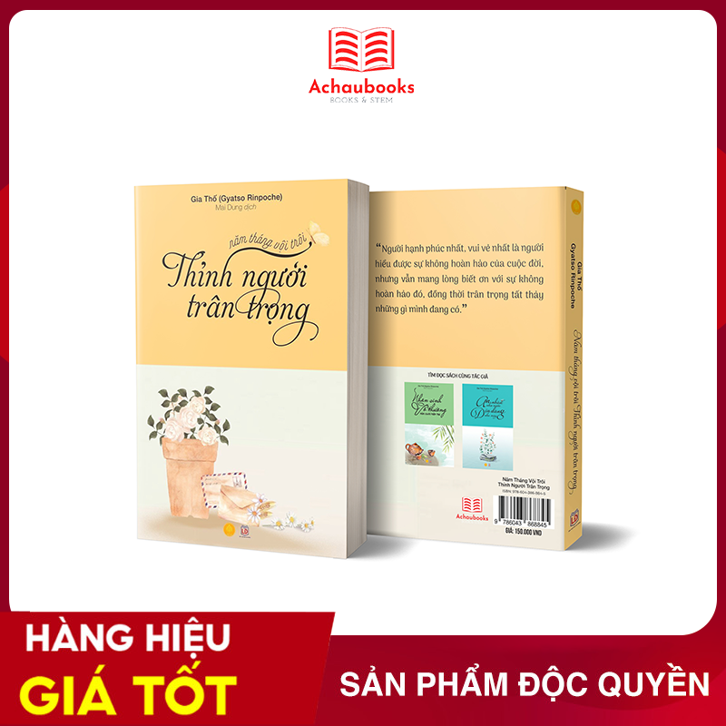 NĂM THÁNG VỘI TRÔI, THỈNH NGƯỜI TRÂN TRỌNG - GIA THỐ GYATSO RINPOCHE
