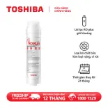 Lõi lọc nước Toshiba F-2399-RO PLUS Dùng cho máy - TWP-W2398SVN(M), TWP-W2399SVN(M)