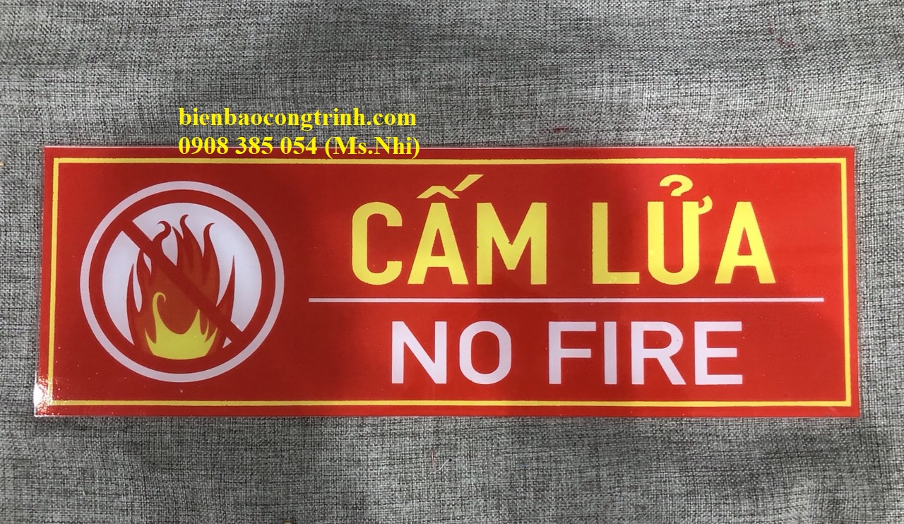 Bảng cảnh báo cấm lửa chất liệu mica nhỏ gọn tiện dụng KT10x20cm- Hình thật, có sẵn