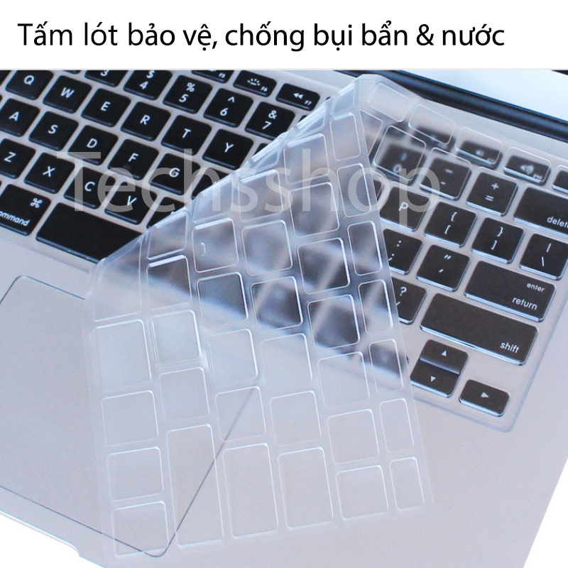 Miếng lót bàn phím macbook đủ các dòng - Chống bụi bẩn chống nước - Trong suốt 11 inch đến 17 inch - Dòng máy macbook air pro retina touch bar