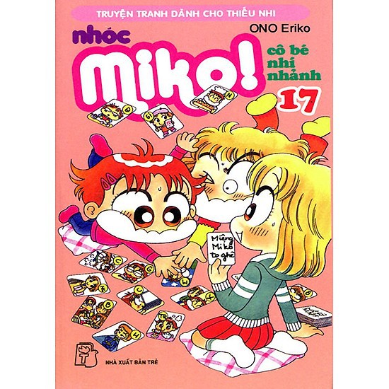 Sách Nhóc Miko: Cô Bé Nhí Nhảnh Tập 17