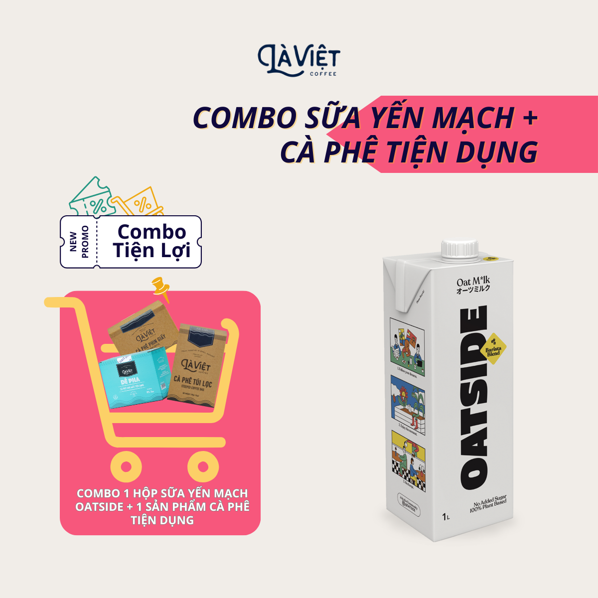 Combo Sữa Yến Mạch và Cà Phê LÀ VIỆT Tiện Dụng