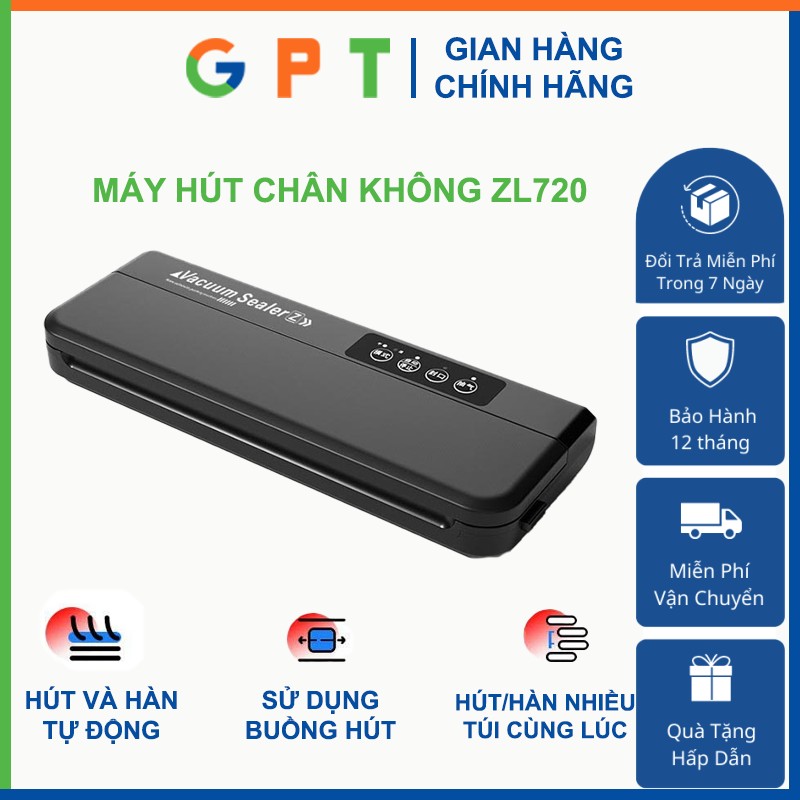 Máy Hút Chân Không Vacuum Sealer ZL720 - Bảo Hành 12 Tháng - Hàn Hút Tự Động