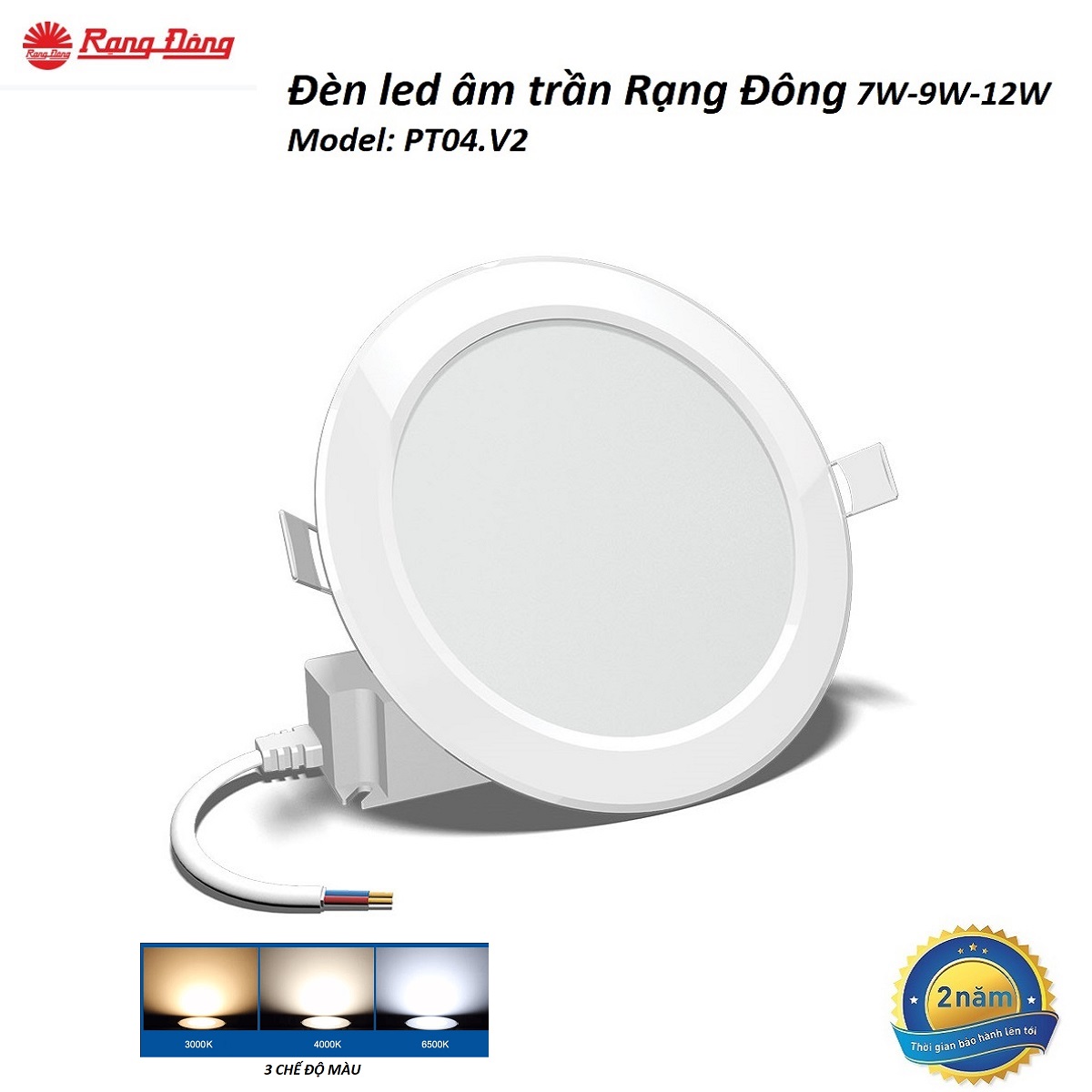 Đèn led âm trần 6w 9w 12w sáng 3 màu, trắng, vàng hàng chính hãng rạng đông model: pt04.v2