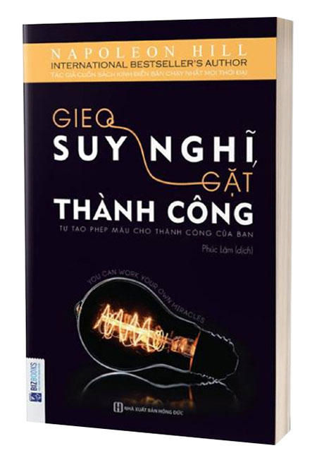 Sách - Gieo Suy Nghĩ, Gặt Thành Công - Phương Nam Book