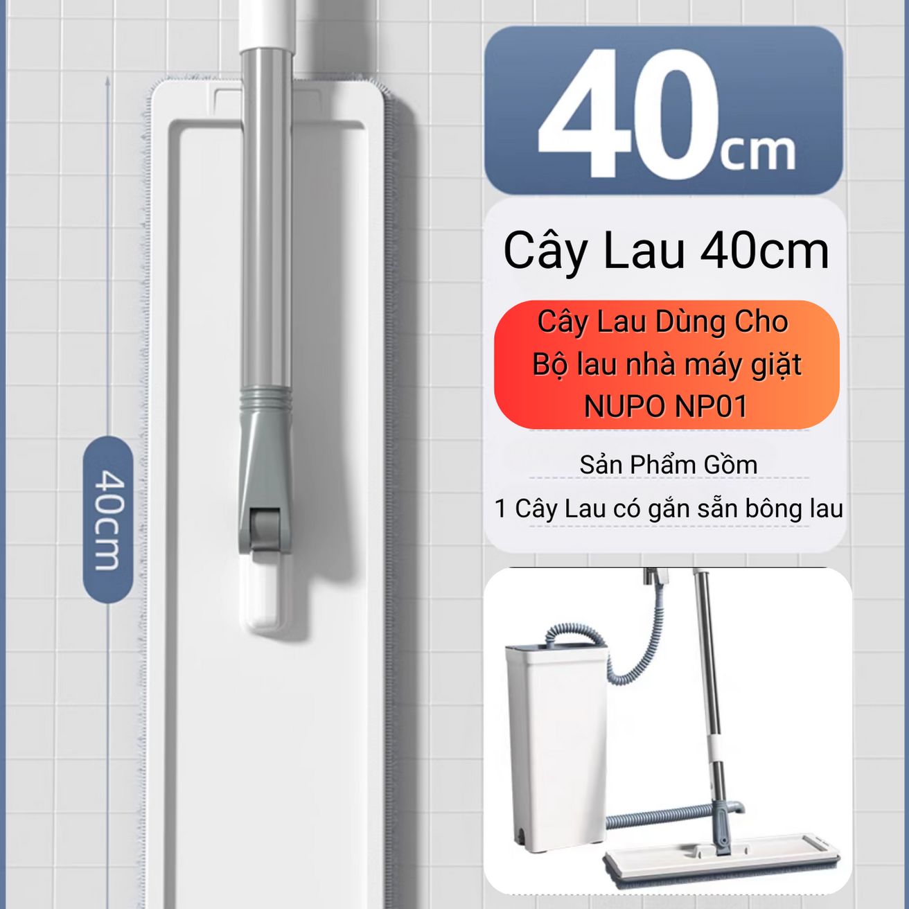 Cây lau nhà 40cm thay thế cho bộ lau nhà nupo