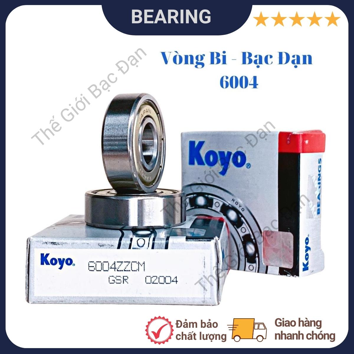 Vòng bi bạc đạn 6004 zzcm koyo -thế giới bạc đạn