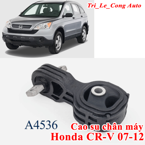 CRV 07-12 Cao su chân máy Honda động cơ 2.0 2.4 đời 08 09 2010 7 chỗ 2012 phía trước sau bên trái phải tài phụ hộp số
