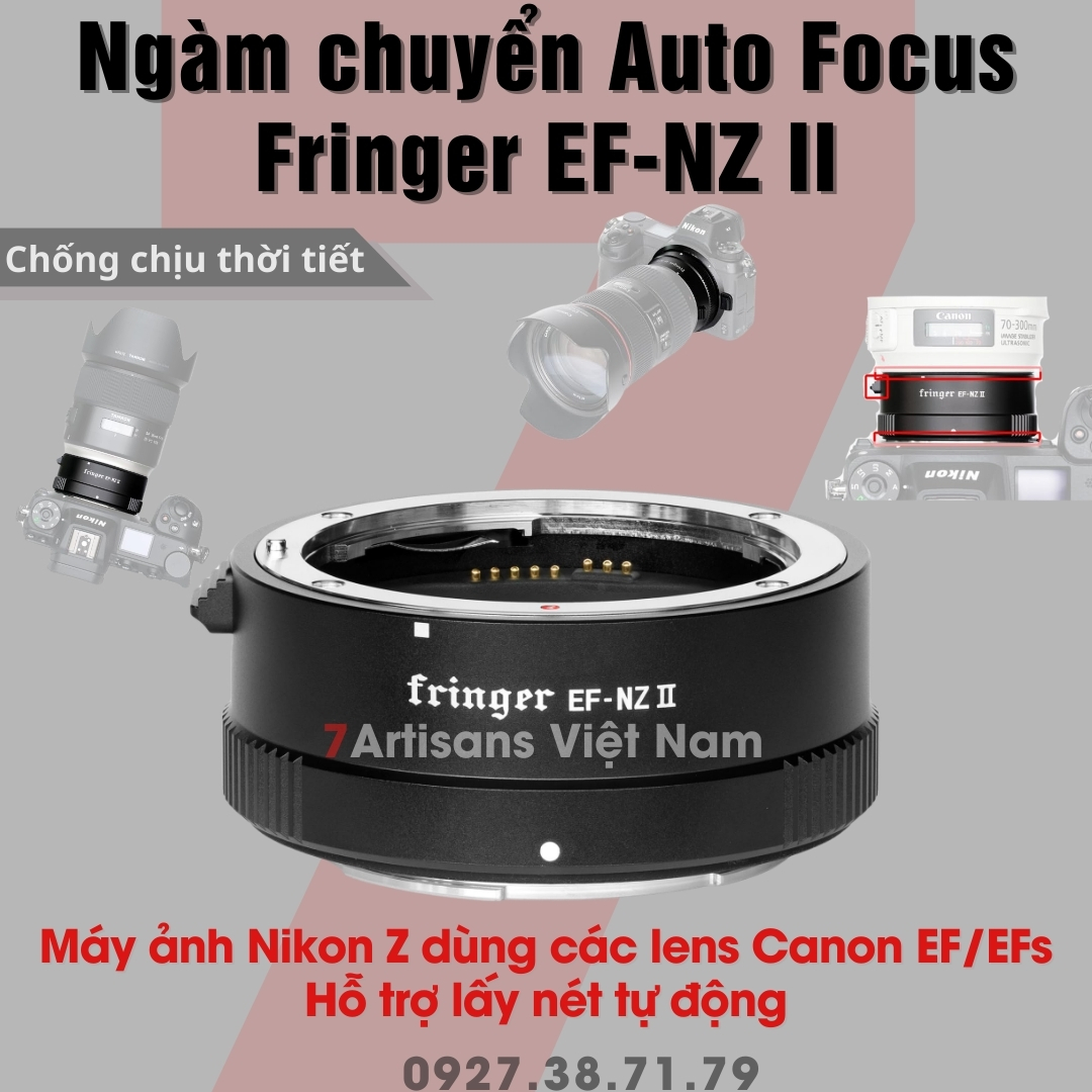 Ngàm chuyển Auto Focus siêu nhanh Fringer EF-NZ II (FR-NZ2) cho Nikon Z - Sử dụng lens Canon EF/EFs