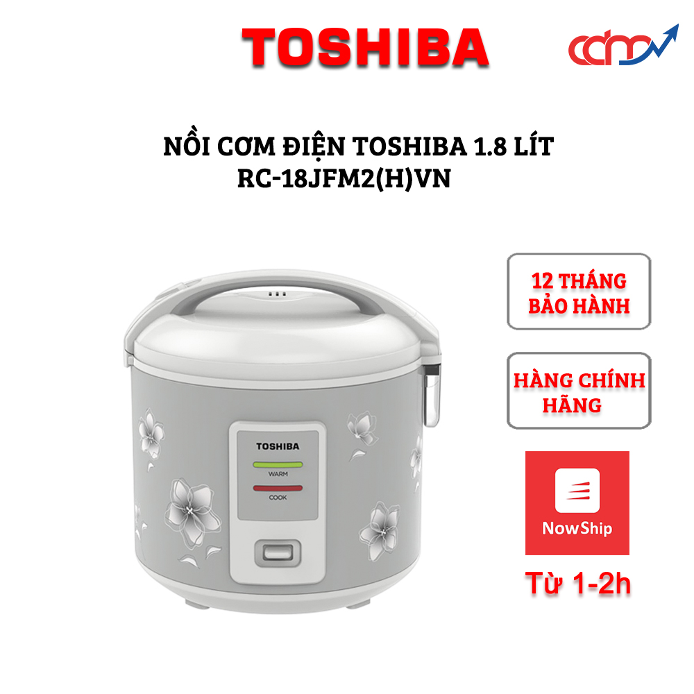 Nồi cơm điện Toshiba 1,8 lít RC-18JFM2(H)VN - Thiết kế nhỏ gọn, bền đẹp, hàng chính hãng, giá cực rẻ