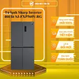 Tủ lạnh Sharp Inverter 466 lít SJ-FXP560V-RG - GIAO TOÀN QUỐC - CHỈ MIỄN PHÍ HCM