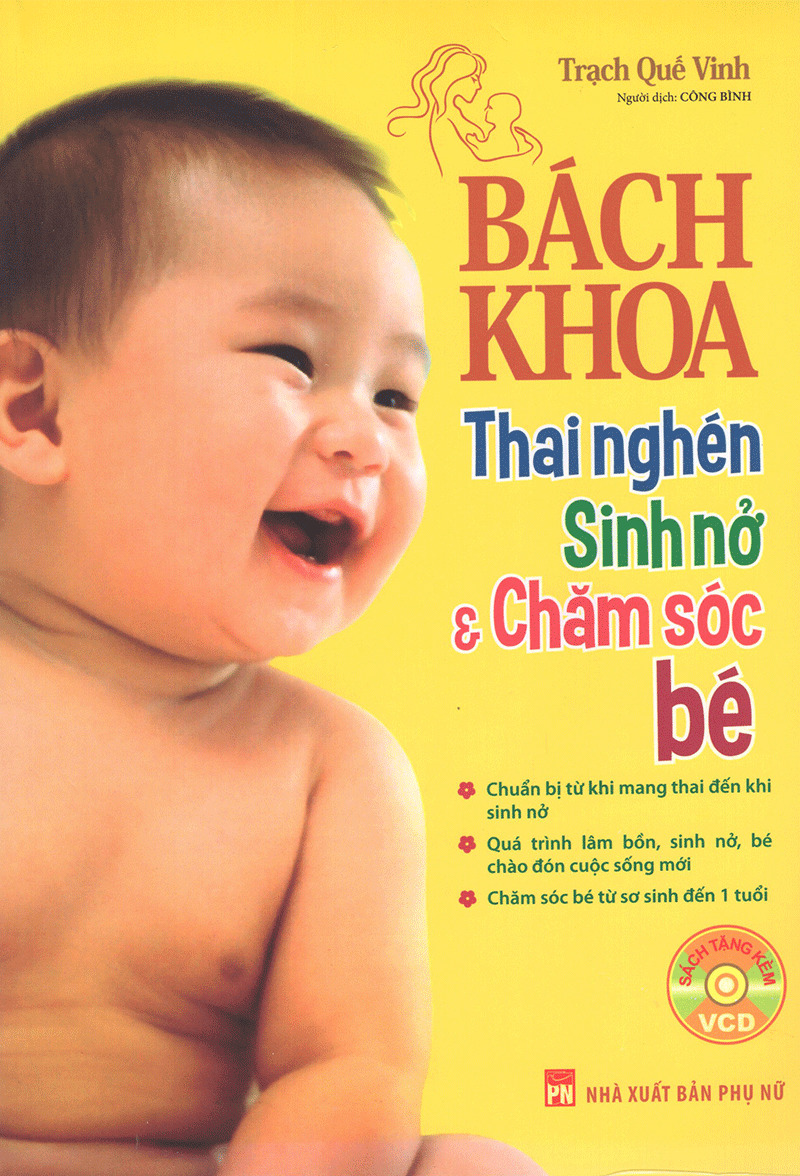Sách: Bách Khoa Thai Nghén - Sinh Nở Và Chăm Sóc Em Bé