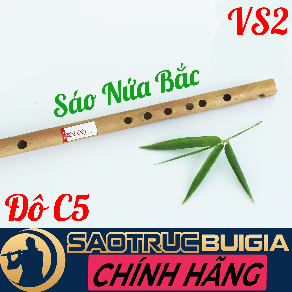 Sáo trúc Đô (C5) VS2 NỨA BẮC - Đặc biệt - Sáo trúc Bùi Gia - Dòng cao cấp quy chuẩn - Tặng sách học sáo