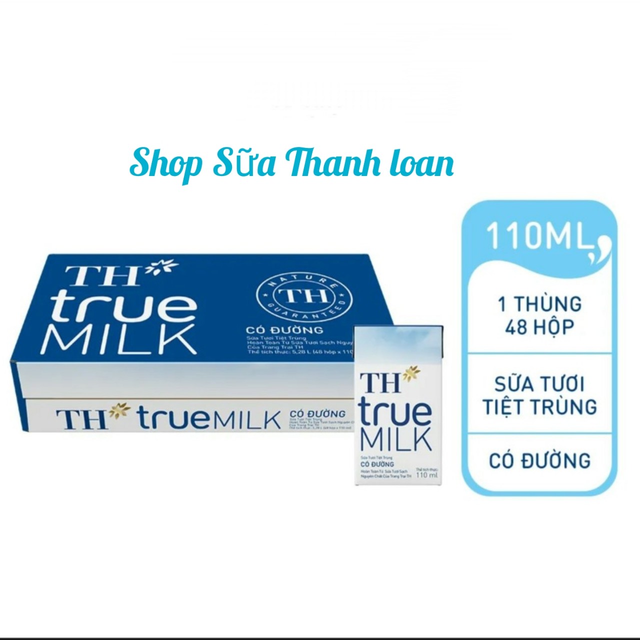 (HSD T9-2024) Thùng 48 Hộp Sữa Tươi Tiệt Trùng TH true Milk Có Đường 110ml.