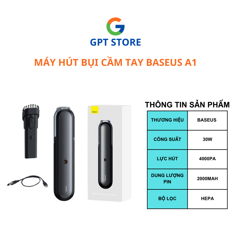 Máy Hút Bụi Cầm Tay Baseus A1 Chính Hãng -  Nhỏ Gọn, Tiện Dụng - Lực Hút 4000PA - Dung lượng pin 2000mAh- Bảo Hành 12 Tháng