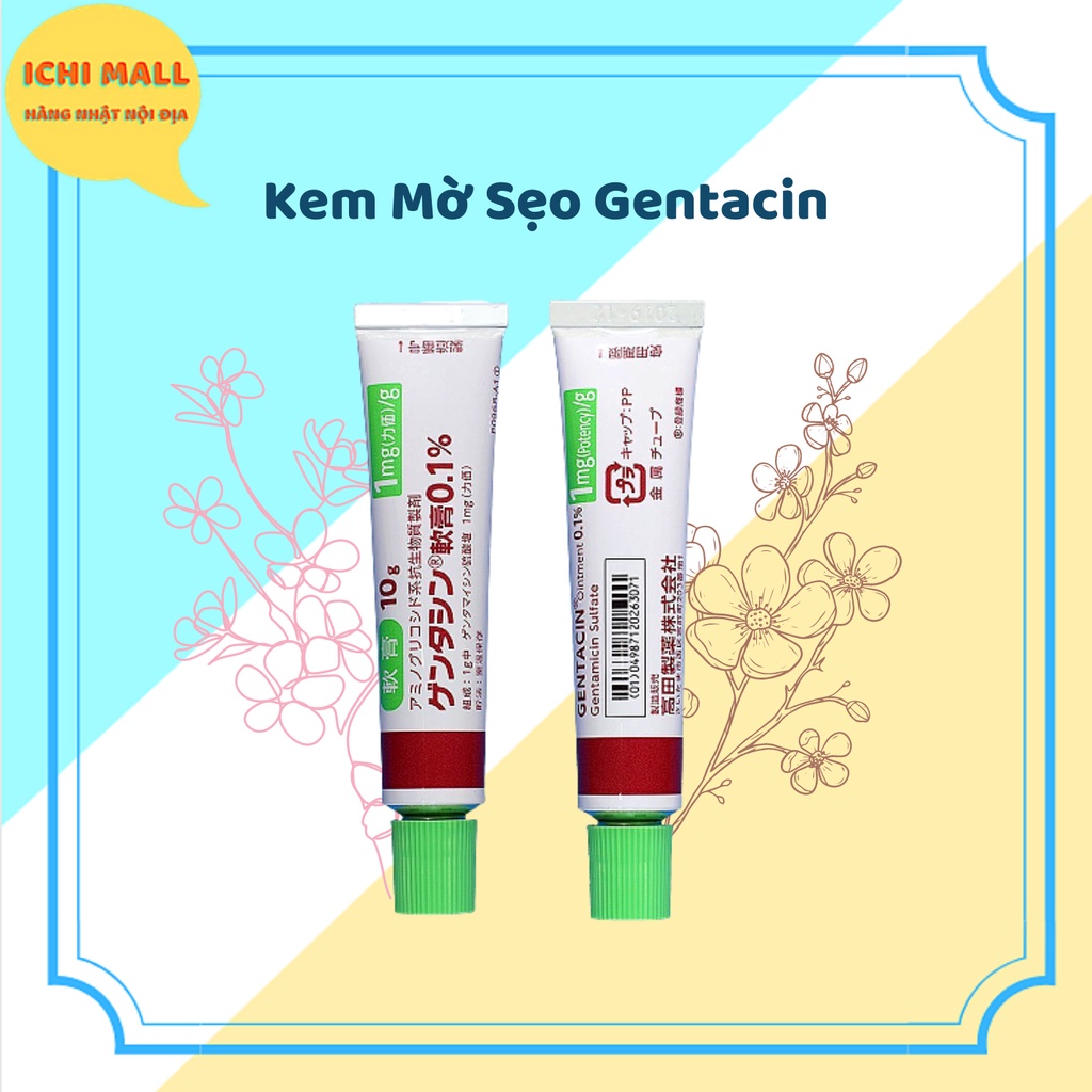 Kem mờ sẹo gentacin nhật bản tuýp 10g
