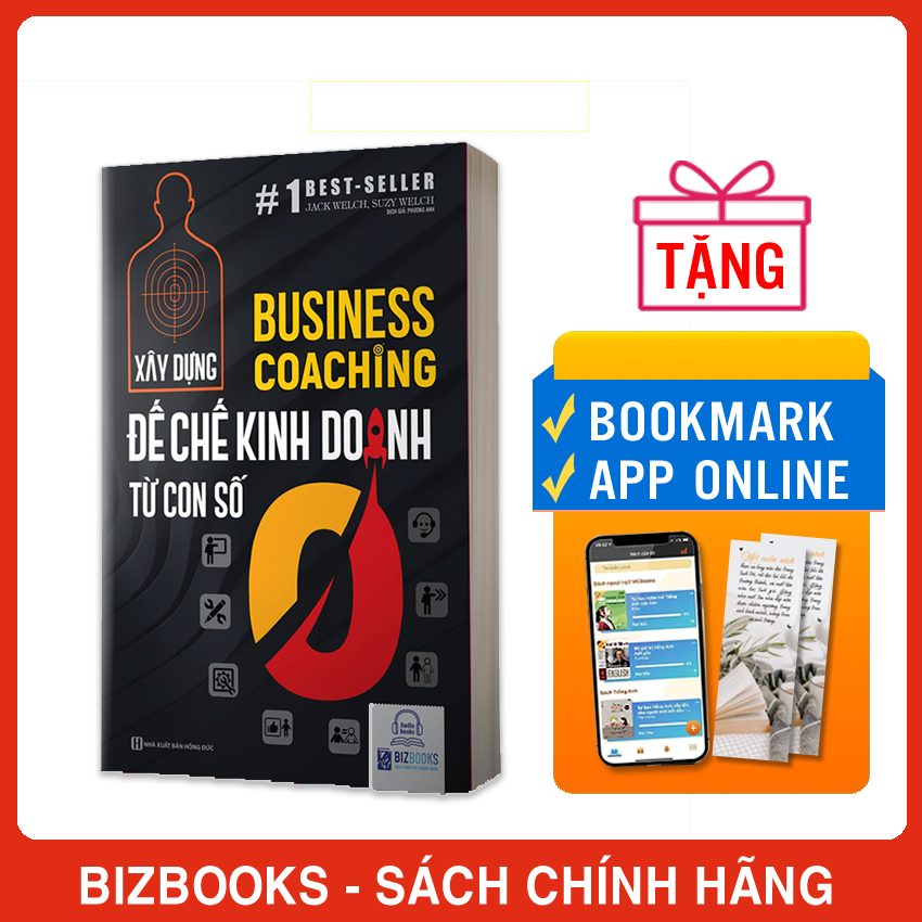 Sách Business Coaching: Xây dựng đế chế kinh doanh từ con số 0 - BIZBOOKS