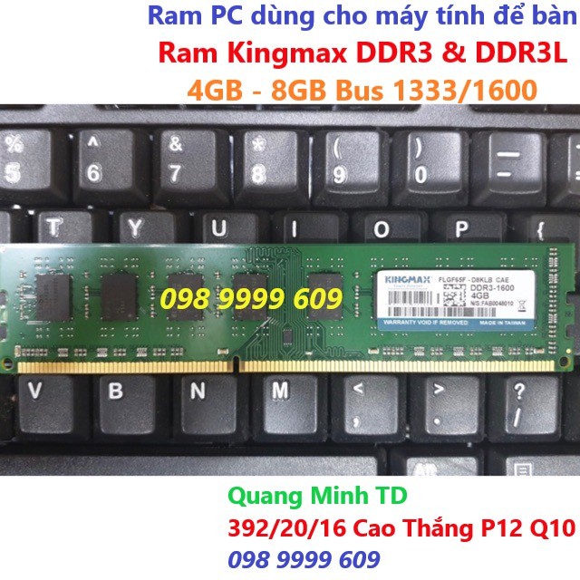 Ram PC Kingmax DDR3 - 4GB 8GB Bus 1333/1600