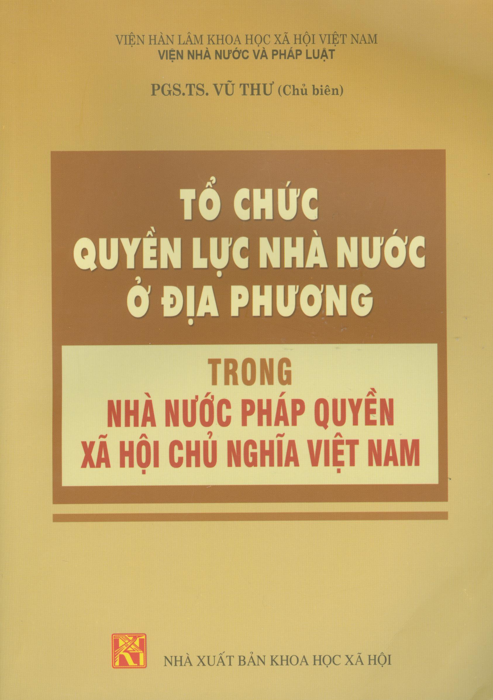 Tổ chức quyền lực nhà nước ở địa phương trong nhà nước pháp quyền xã hội chủ nghĩa Việt Nam