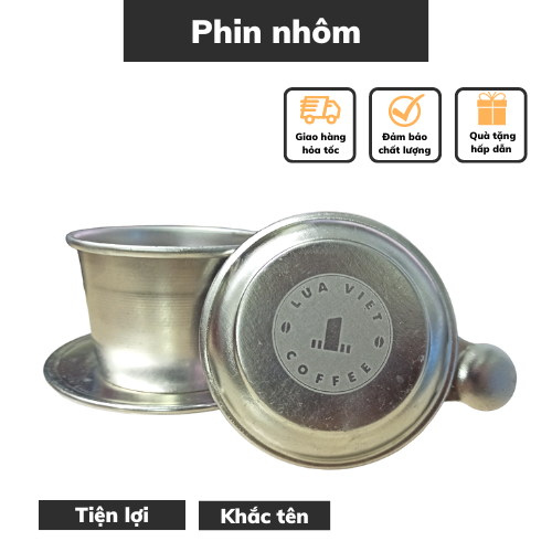Phin nhôm pha cafe Việt KHẮC TÊN cao cấp 304 phin pha cà phê nguyên chất giữ nguyên hương vị đậm đà