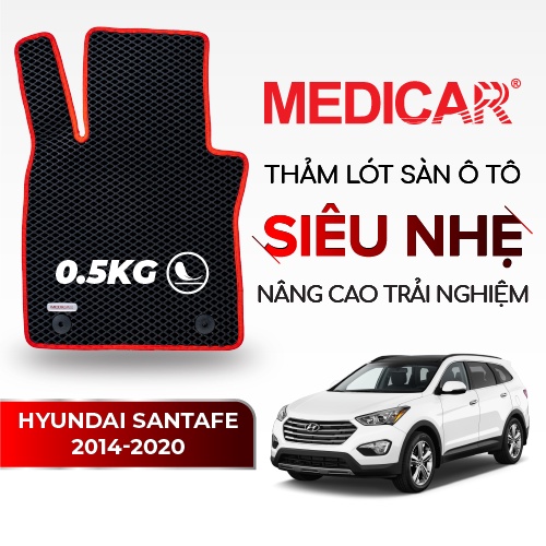 Thảm lót sàn ô tô Medicar xe Hyundai Santafe- chống nước, không mùi