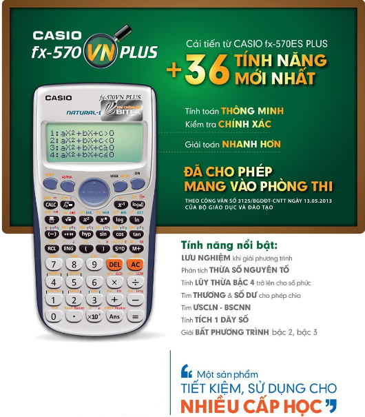 ( Chính Hãng ) Máy tính Fx - 570 VN . Gía cực tốt . Máy tính Casio FX 570VN PLUS đã được Bộ Giáo Dục cho phép mang vào phòng thi ( BH 1 ĐỔI 1 )