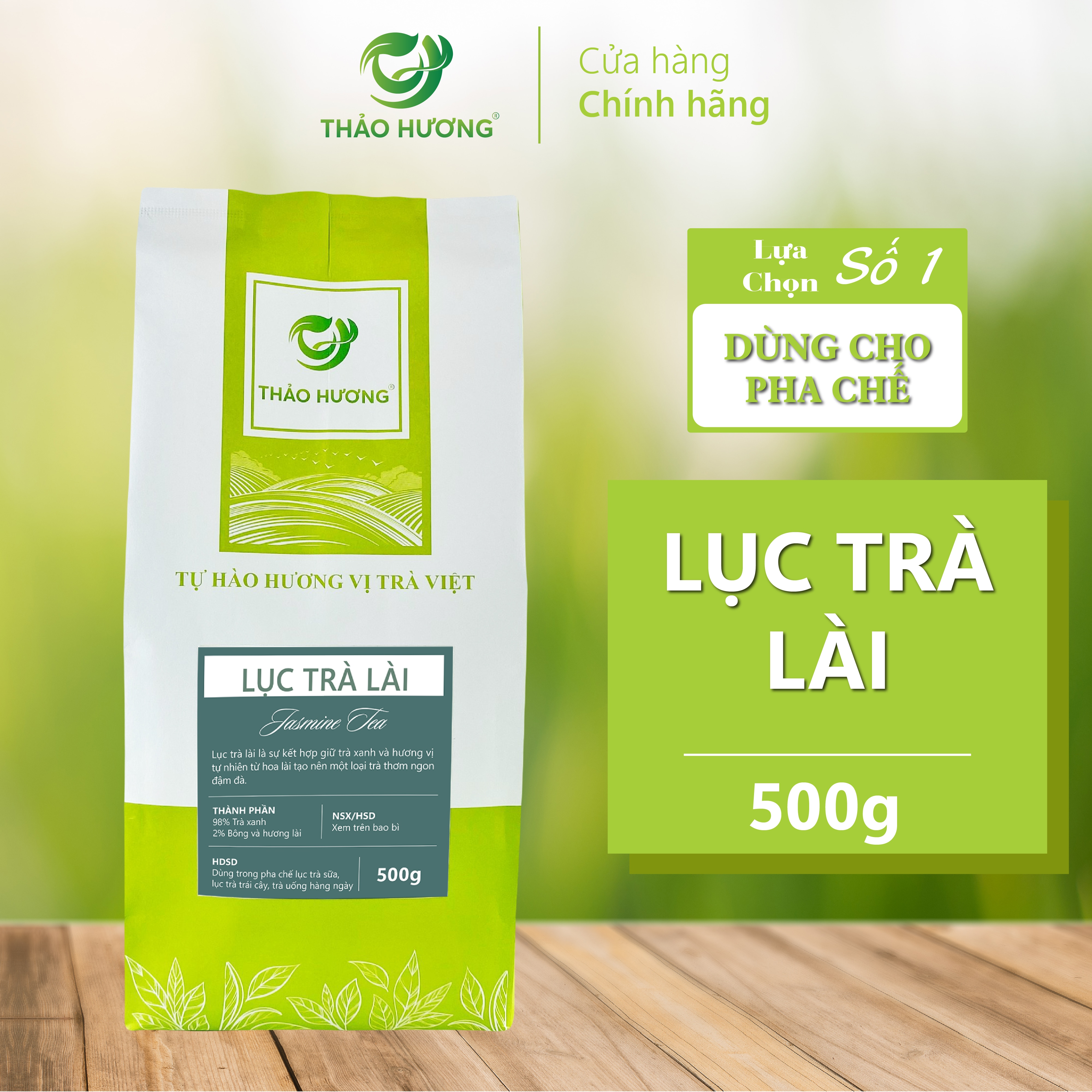 Lục Trà Lài Thảo Hương Gói 500gr - Chuyên dùng trong pha chế trà trái cây