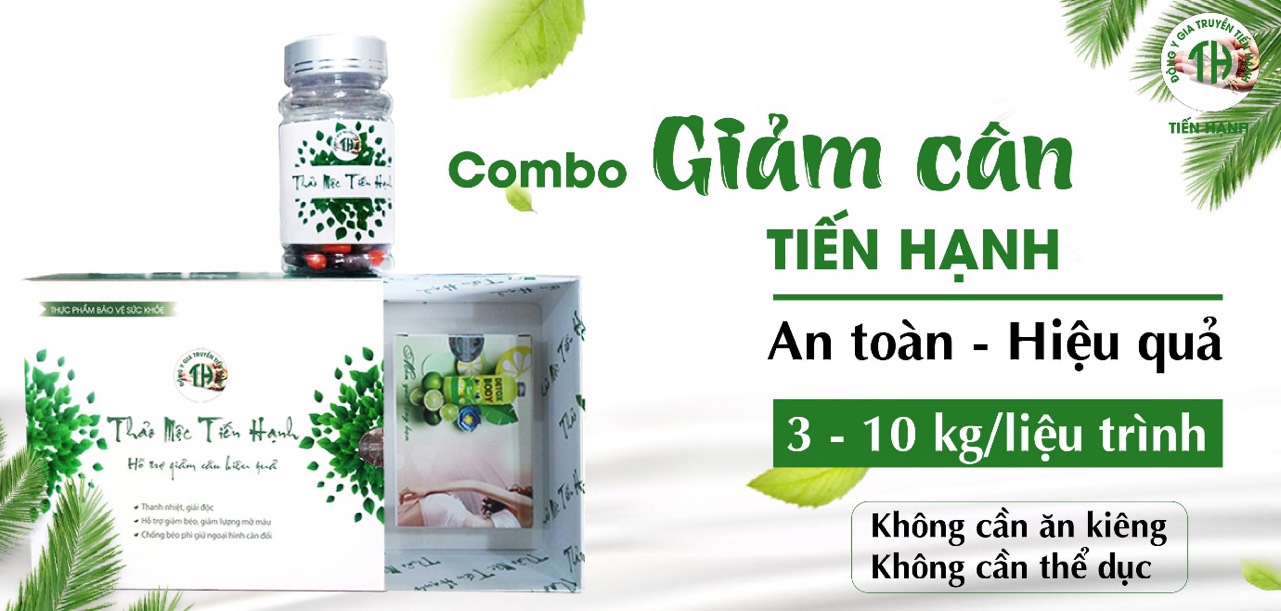 GIẢM CÂN THẢO MỘC TIẾN HẠNH CHÍNH HÃNG
