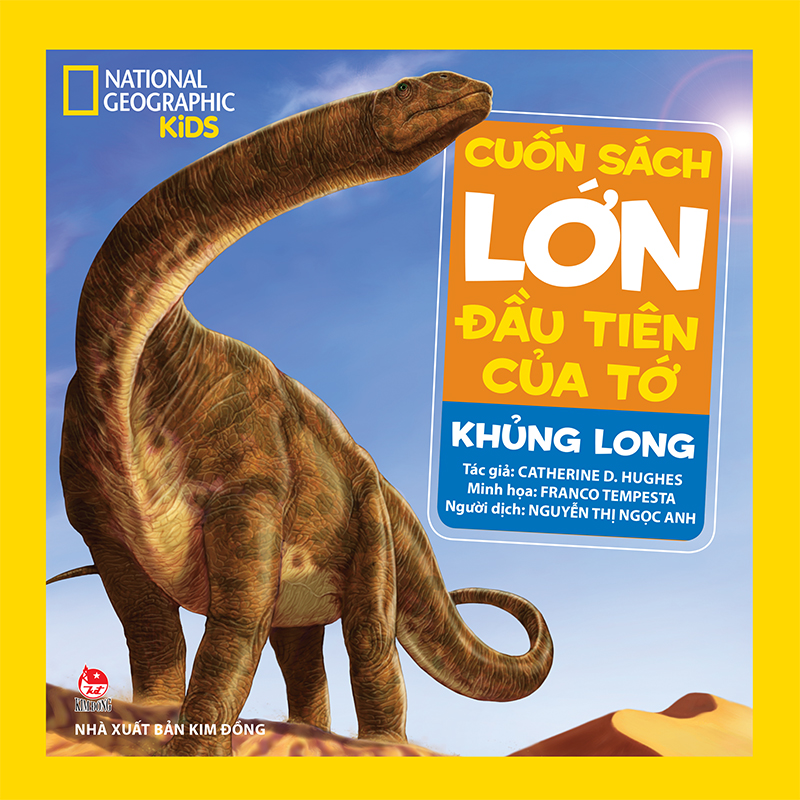 Kim Đồng - Cuốn sách lớn đầu tiên của tớ - Khủng long