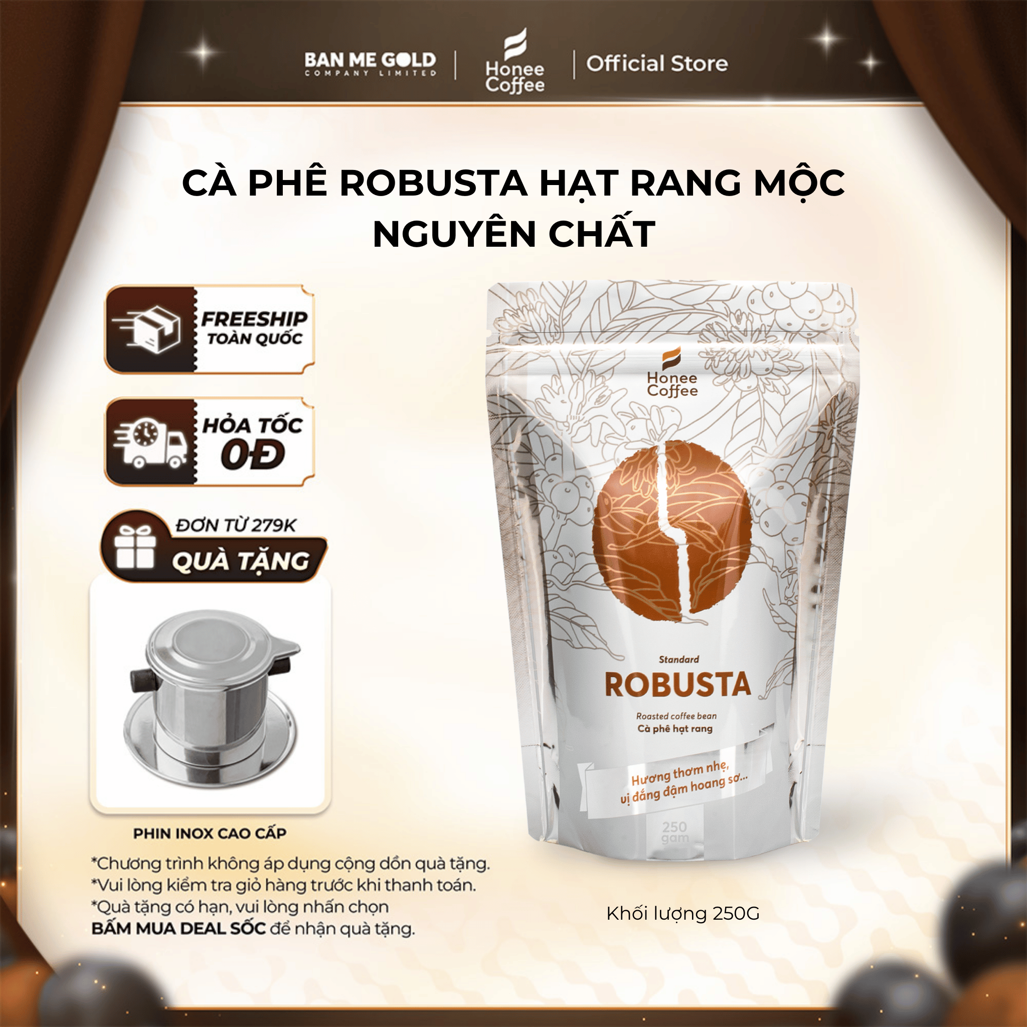 TẶNG LY THỦY TINH Cà Phê Robusta Hạt Rang Mộc Cơ Bản - 250g 500g 1kg - Cafe Rang Xay Nguyên Chất Chính Hãng Ban Me Gold - Honee Coffee