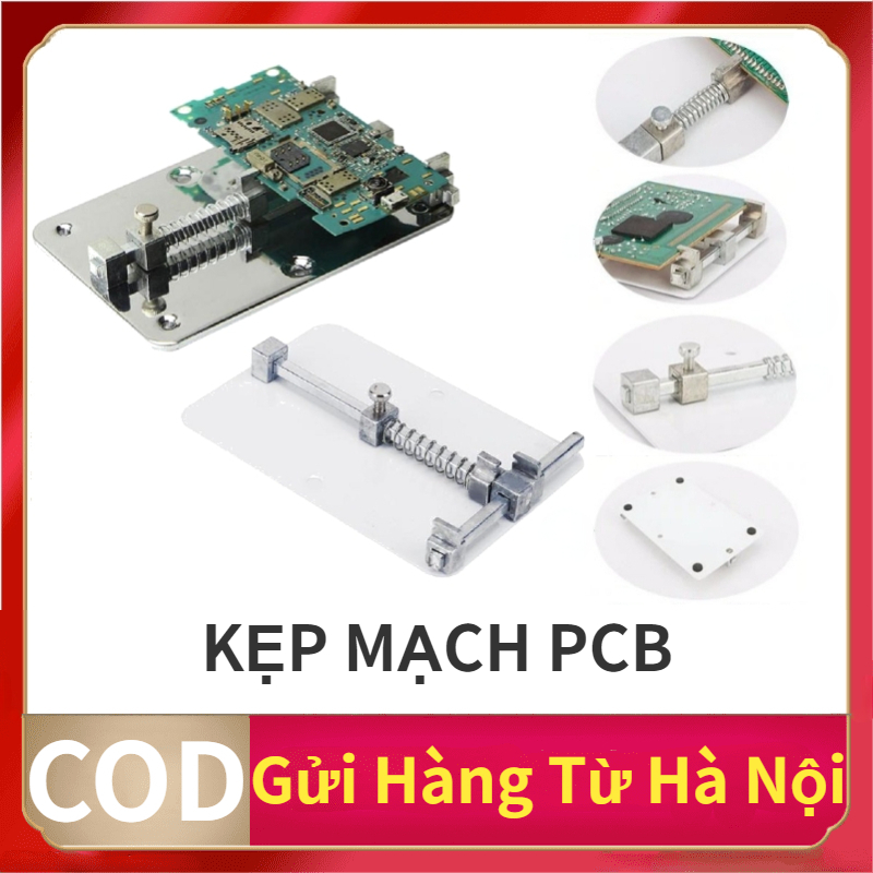 Kẹp Mạch PCB Giá kẹp mạch điện tử hàn linh kiện dán