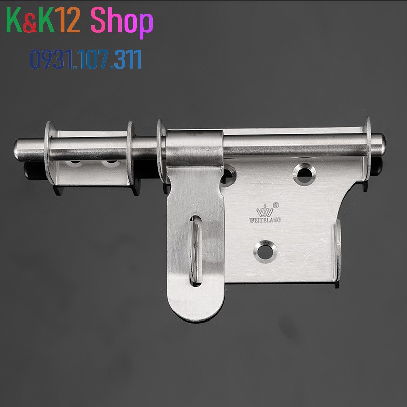Chốt khóa cửa, then cửa bằng thép không gỉ K04 loại lớn 4 inch, 6 inch