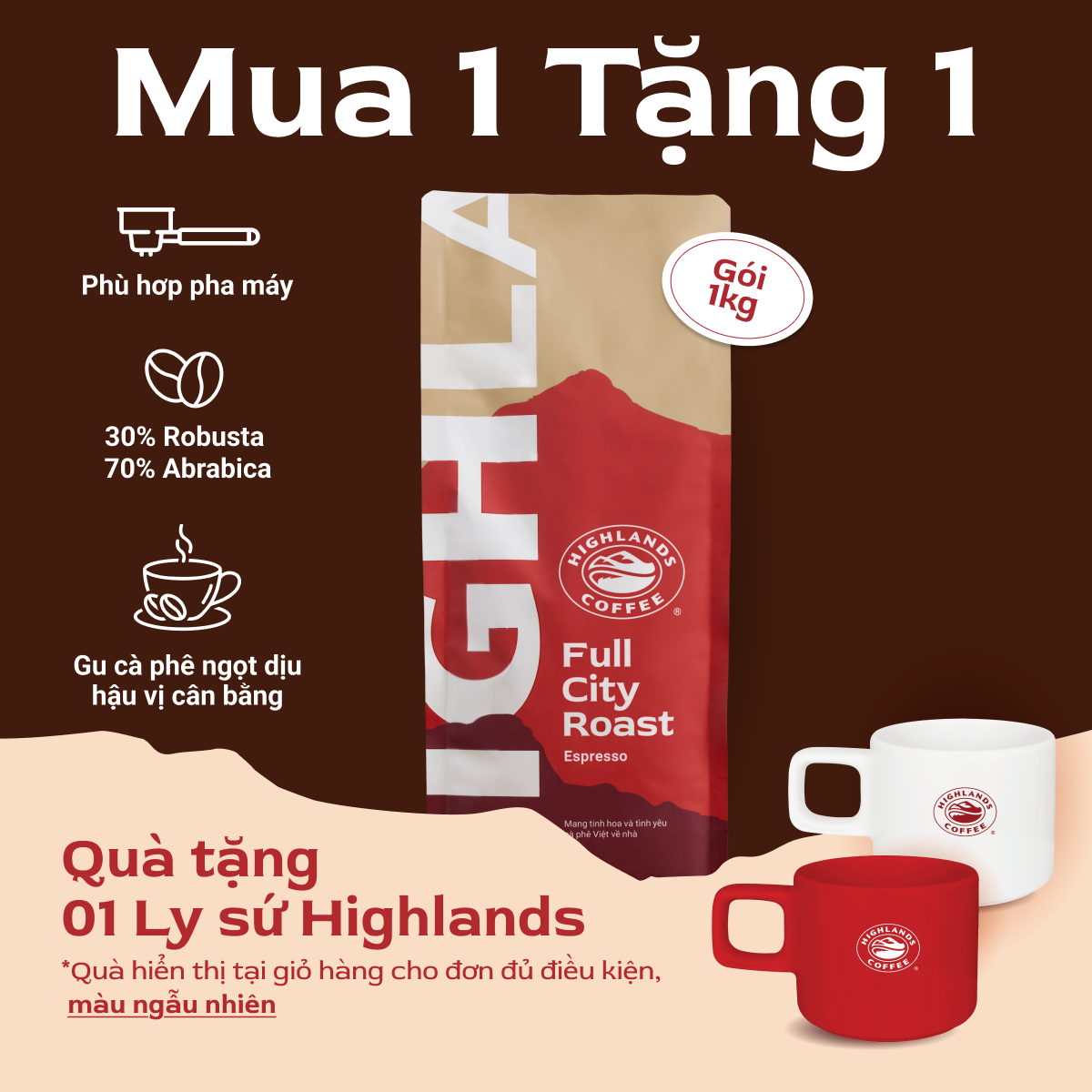 DEAL HỜI ĐÓN NOEL. Mua 1 tặng 1. Tặng ly sứ Highlands. SL có hạn Cà phê hạt Full City Roast Highlands Coffee 1kg cà phê pha máy .