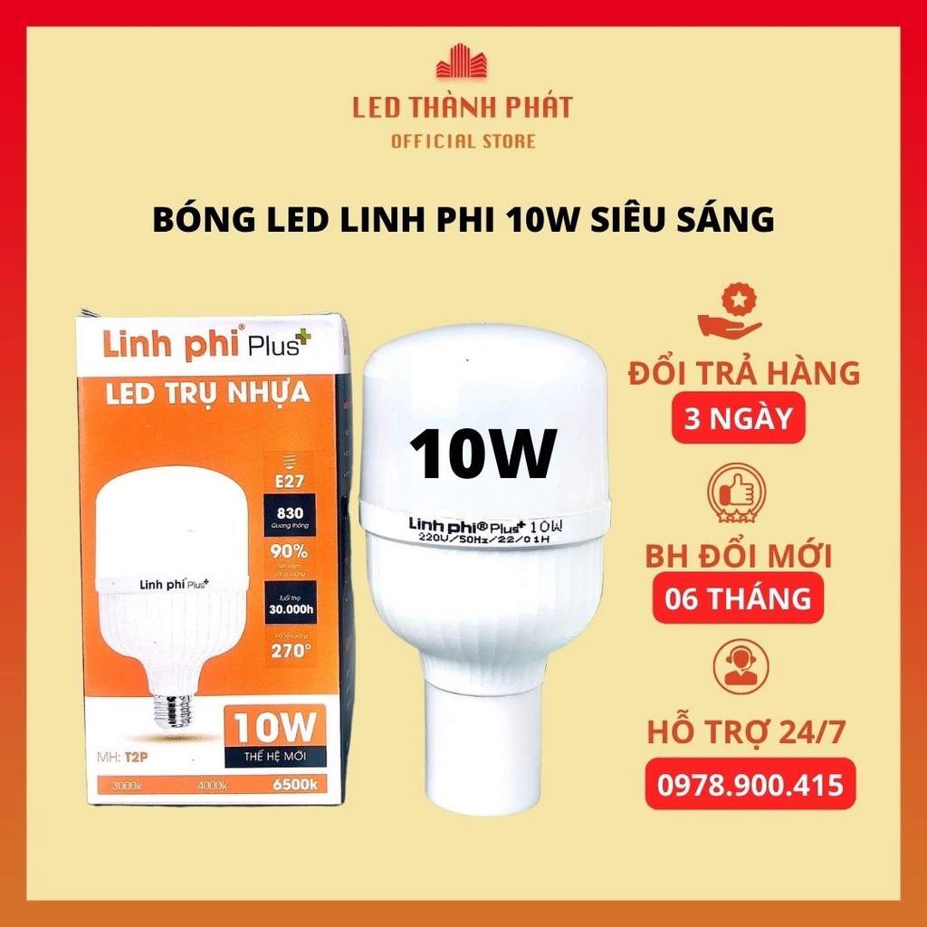 Bóng đèn led 10w siêu sáng tiết kiệm điện chống nước, led bulb trụ chính hãng linh phi bh đổi mới 6 tháng