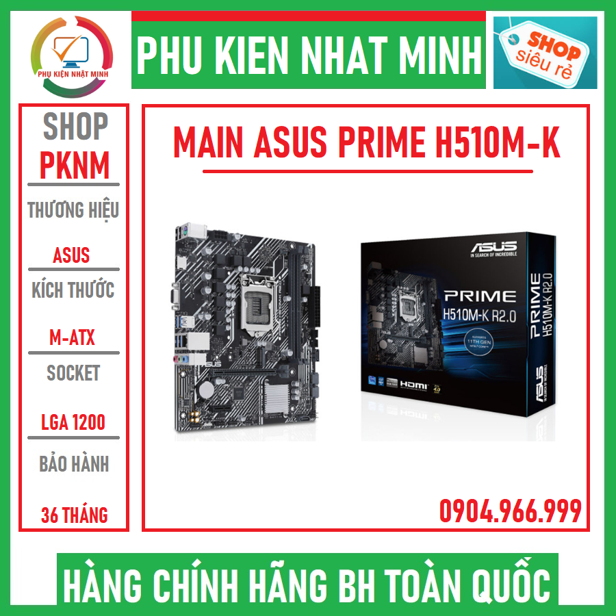 Main ASUS Prime H510M-K Socket LGA1200 2 khe ram hàng chính hãng BH 36 tháng