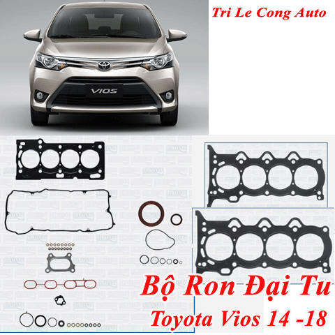 Vios 14-17 bộ ron máy đại tu Toyota 2015 2016 2018 động cơ xăng 1.5 ncp150 2nr fe 1nz gioăng nắp cò mặt máy phốt G E