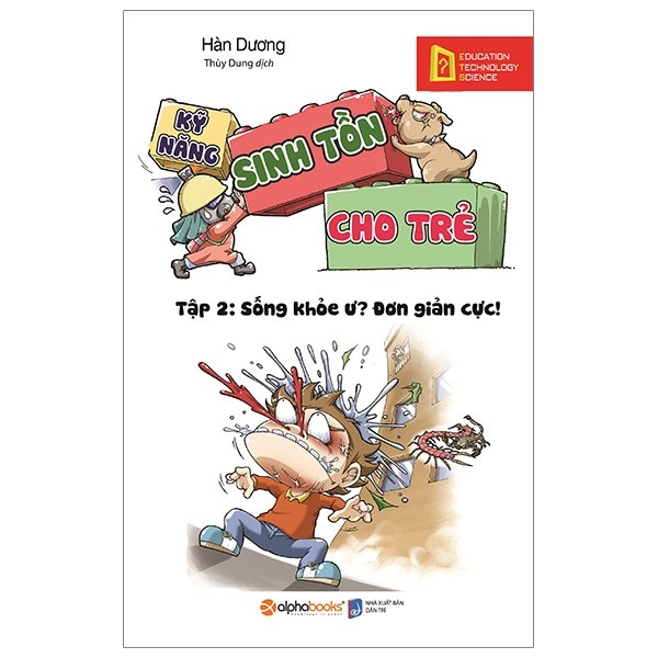 Sách - kỹ năng sinh tồn cho trẻ - tập 2: sống khỏe ư? đơn giản cực! 75k