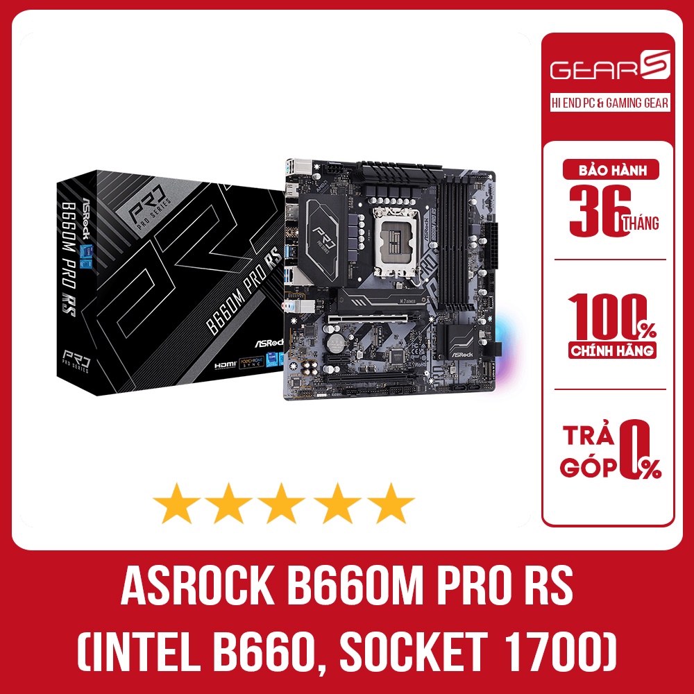 Bo mạch chủ asrock b660m pro rs - bảo hành 36 tháng