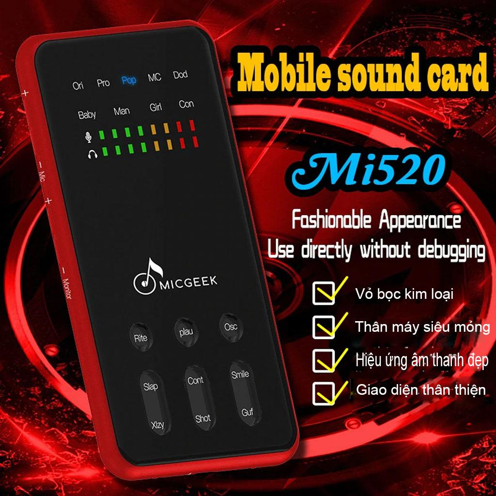 Micgeek mi520 - card âm thanh livestream - hàng chính hãng tốt hơn v8 usb âm thanh tai nghe micro webcast sống card âm thanh cho điện thoại máy tính