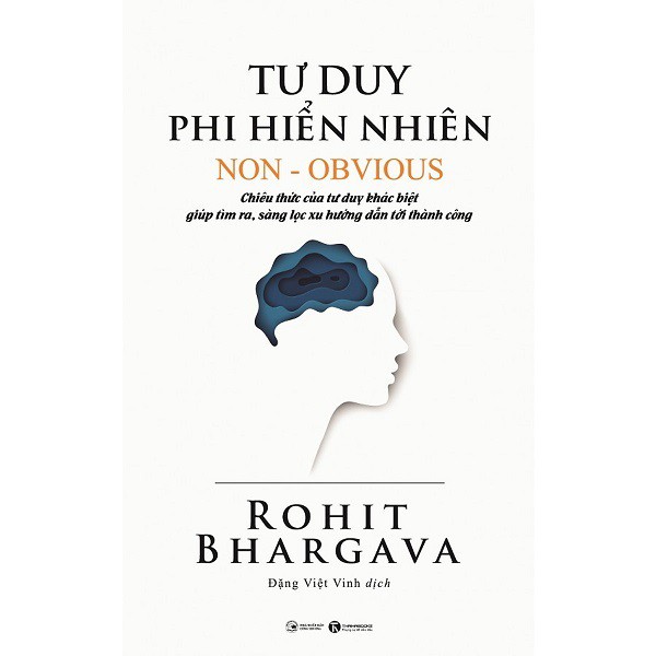 Nguyetlinhbook Sách - Tư Duy Phi Hiển Nhiên .