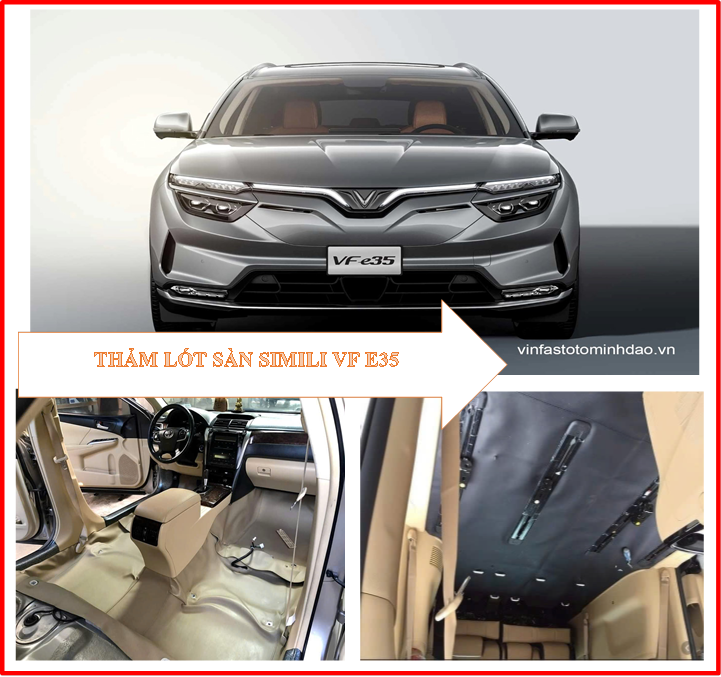 Thảm lót sàn Simili cho xe VINFAST VF E35, Loại dày cao cấp, Phủ kính sàn xe, Chống bám bẩn.