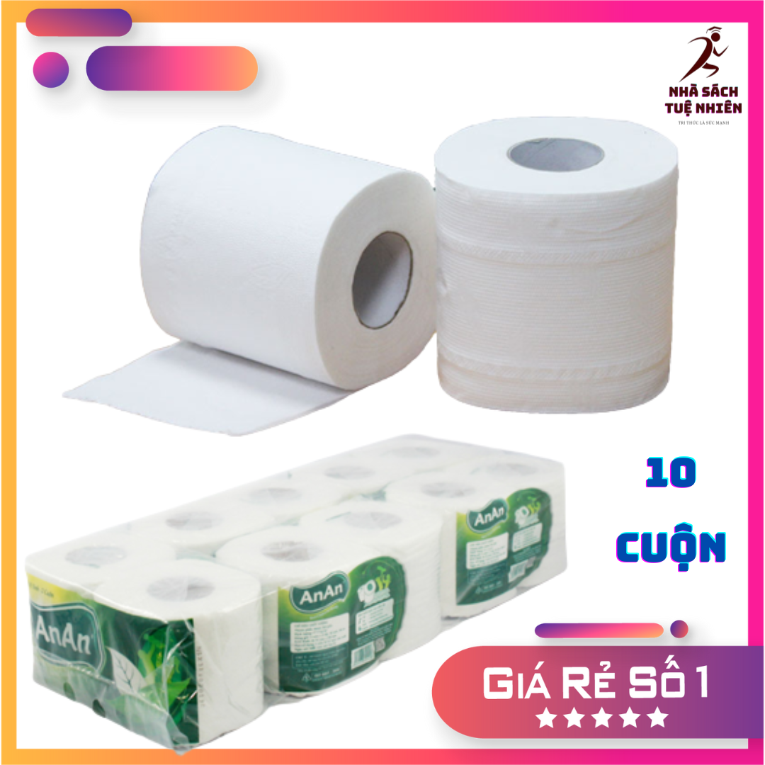Giấy vệ sinh An An Khăn giấy cuộn An An bán 10 cuộn 1 cây 2 LỚP 100% GIẤY
