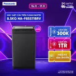 Máy Giặt Cửa Trên Panasonic CLEAN MASTER 8.5KG NA-F85S11BRV – Giặt Sạch Tối Ưu, Bảo Hành 2 Năm