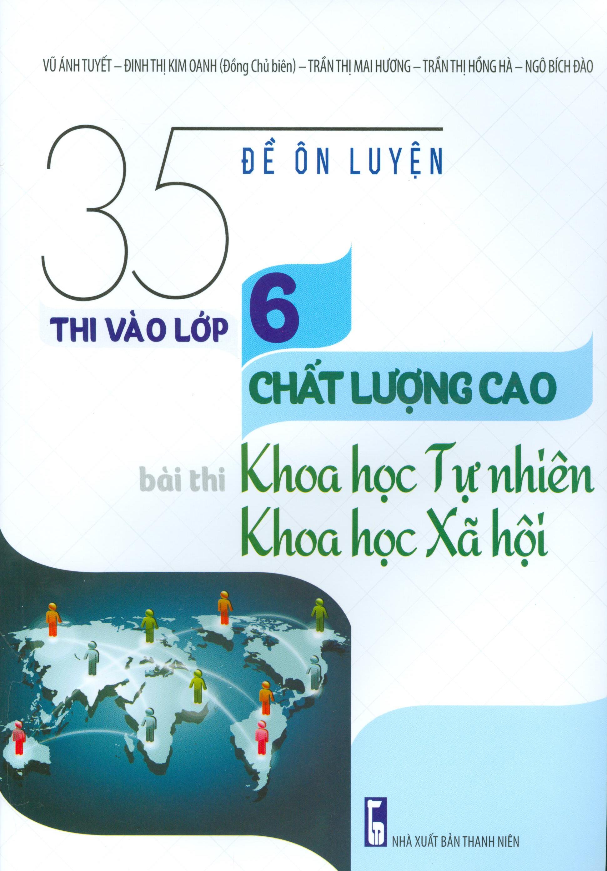 35 Đề Ôn Luyện Thi Vào Lớp 6 Chất Lượng Cao Bài Thi Khoa Học Tự Nhiên - Khoa Học Xã Hội