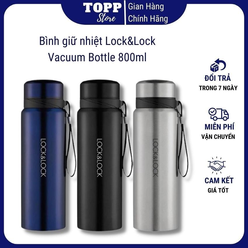 Bình giữ nhiệt, bình giữ nhiệt cá nhân, bình giữ nhiệt inox 304, bình giữ nhiệt thép không gỉ, bình giữ nhiệt Lock&Lock Vacuum Bottle 800ml - Hàng chính hãng