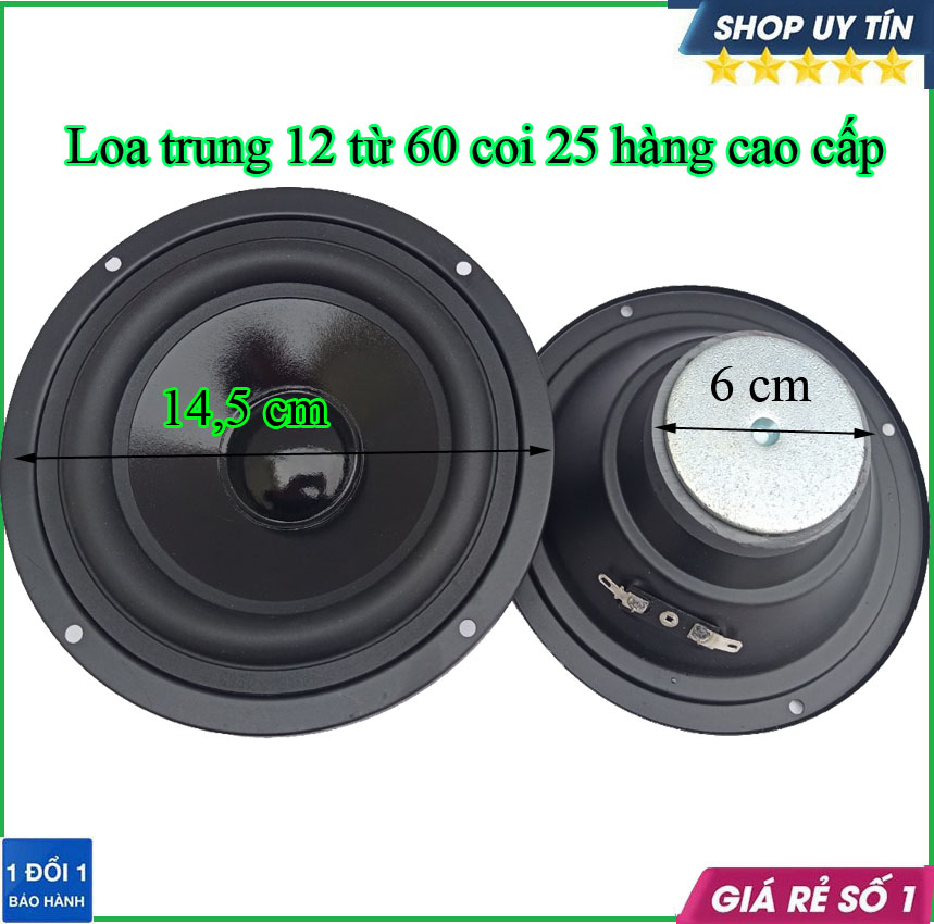 Loa trung 14cm cao cấp- loa mid-loa trung 12 từ 60