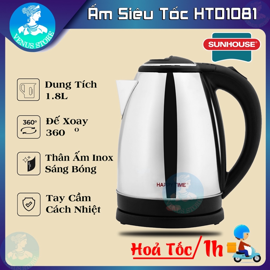 Ấm Siêu Tốc Đun Nước Happy Time SunHouse 18l- Bình Đun Siêu Tốc Inox Cách Nhiệt HTD1081 Siêu Bền Cách Điện